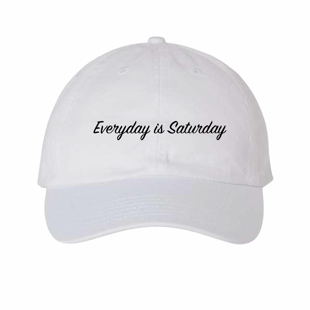 Everyday is Saturday Hat